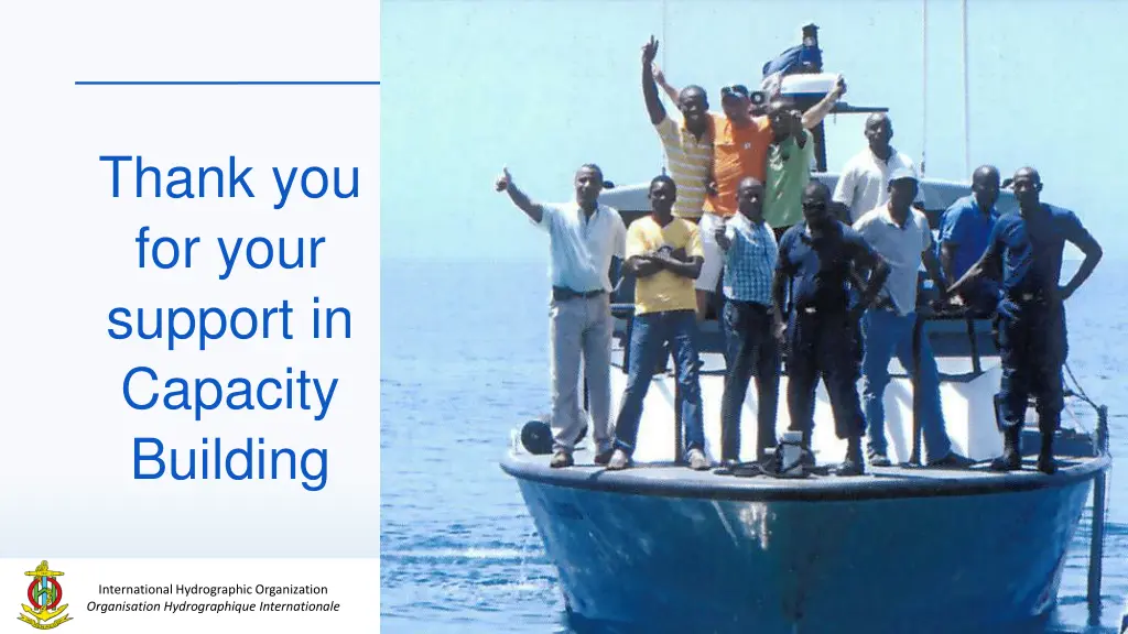 thank you for your support in capacity building
