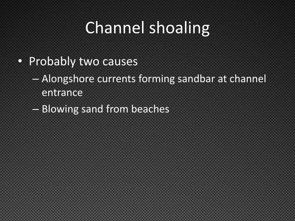 channel shoaling