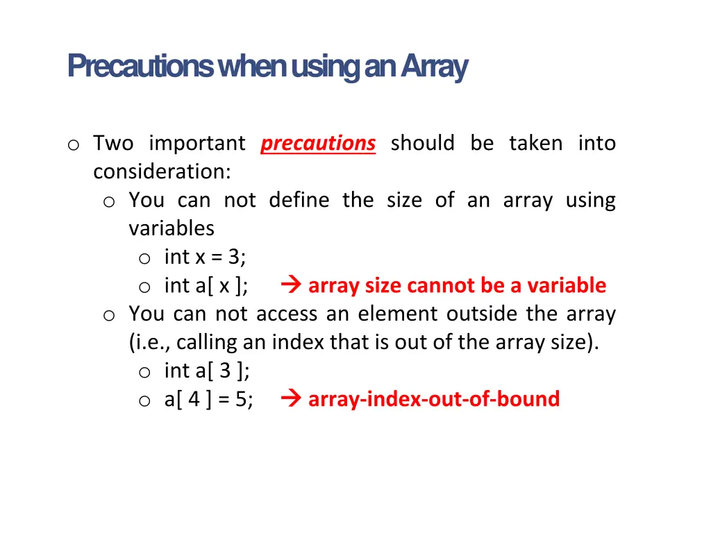 precautions when using an array