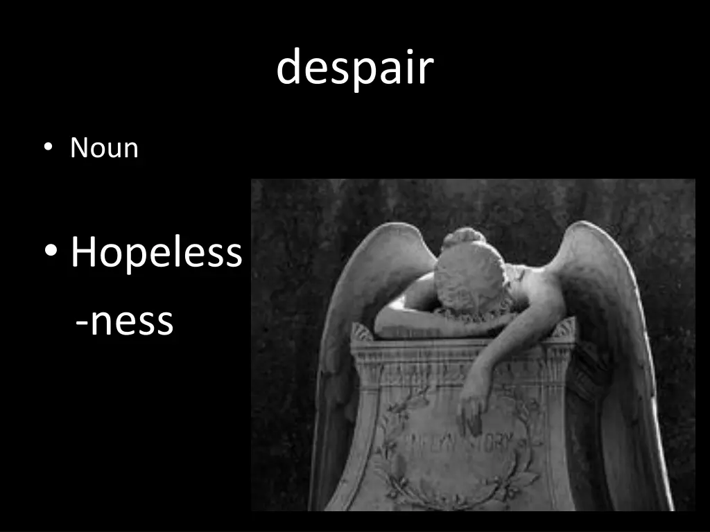 despair