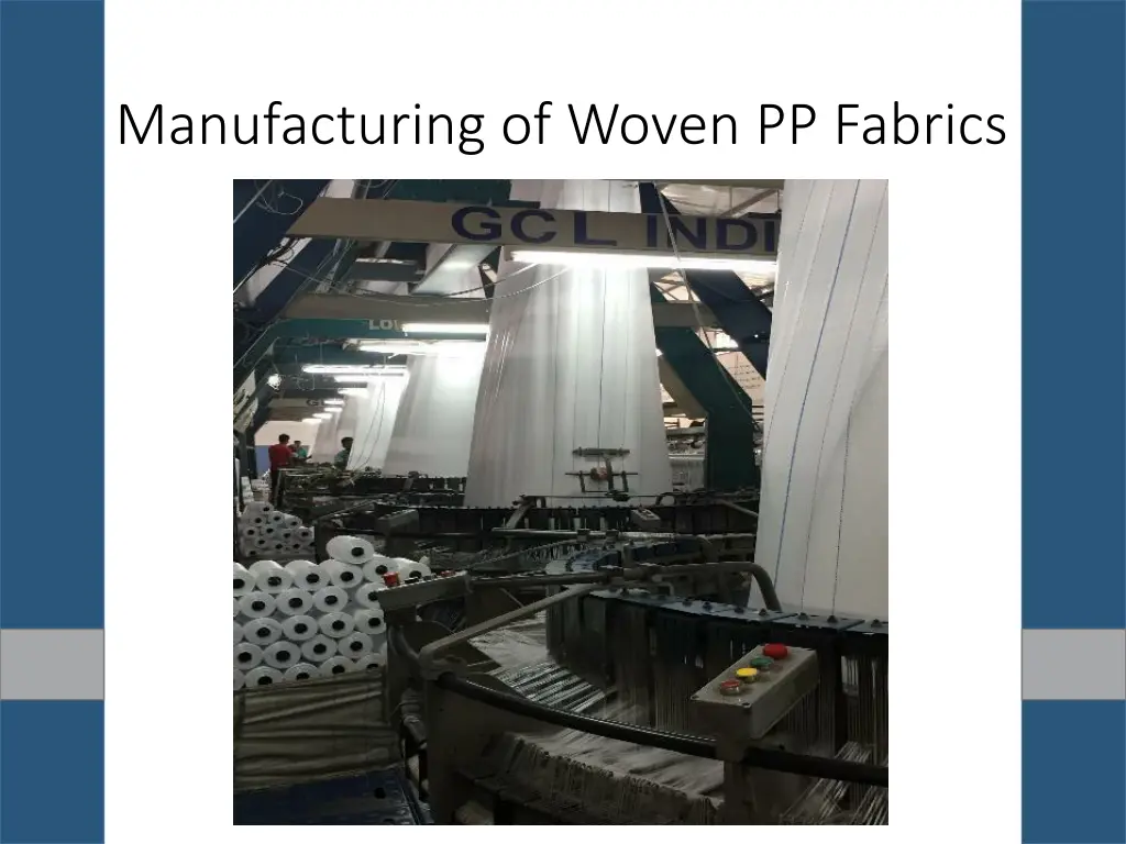 manufacturing of woven pp fabrics