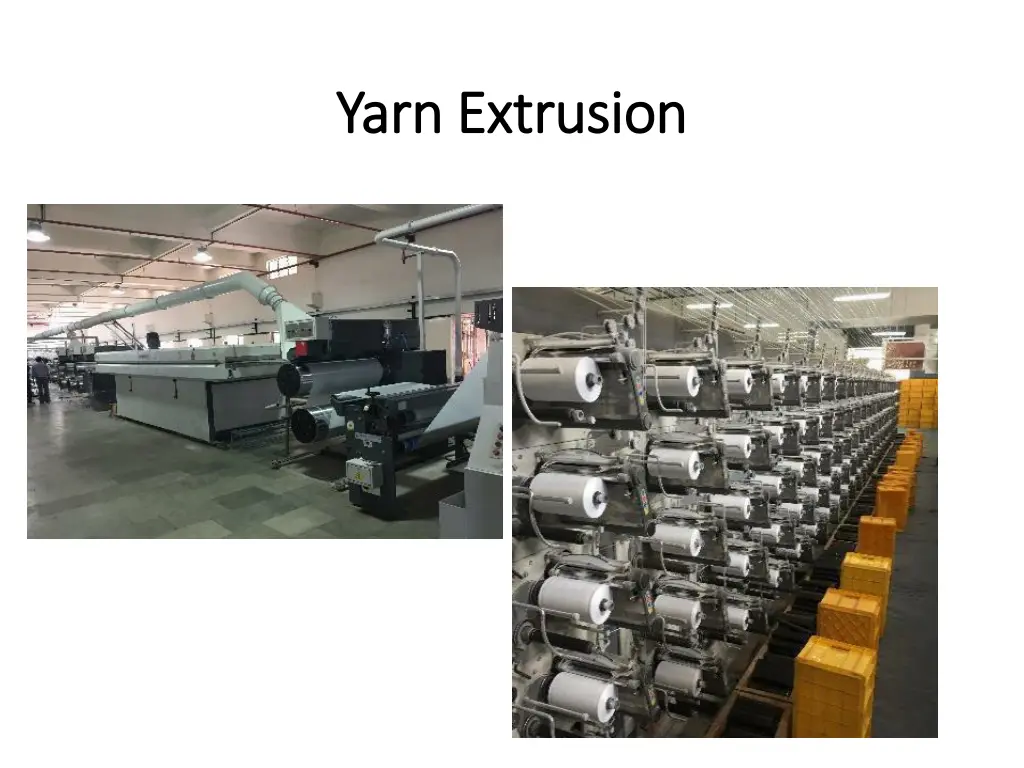 yarn extrusion yarn extrusion