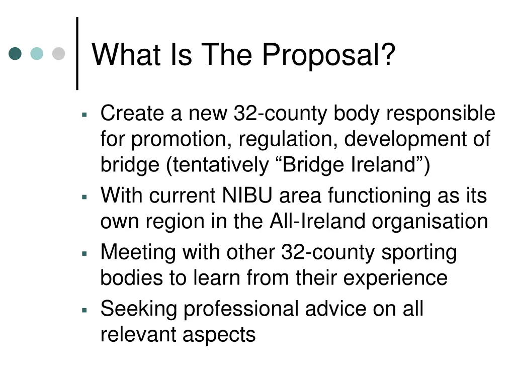 what is the proposal