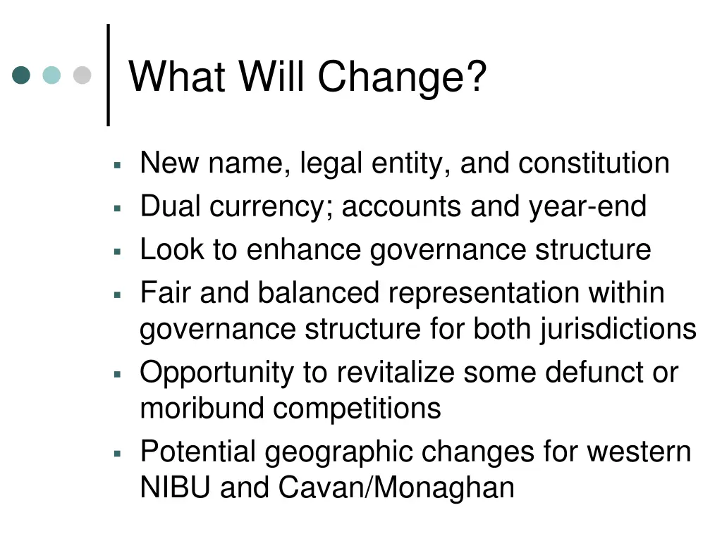 what will change