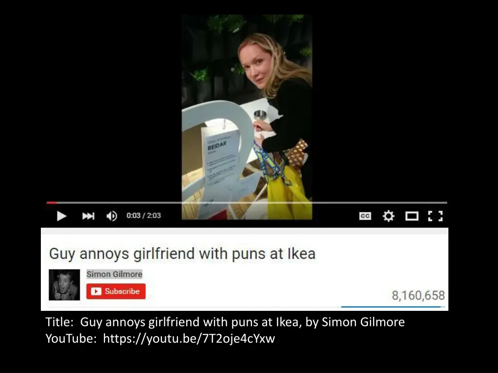 title guy annoys girlfriend with puns at ikea