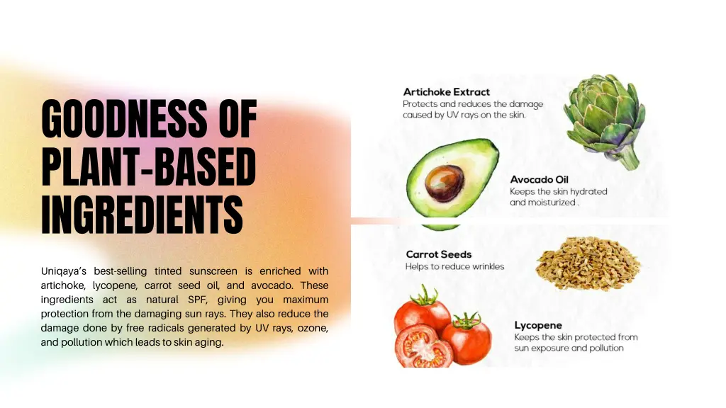 goodness of plant based ingredients