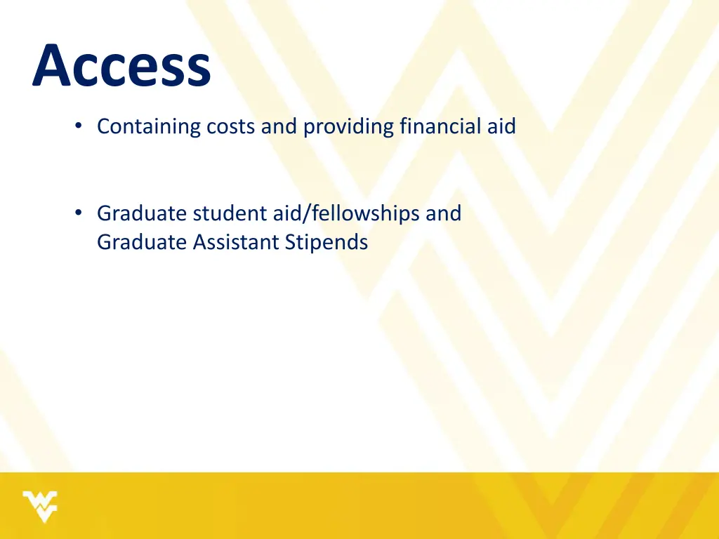 access containing costs and providing financial 1
