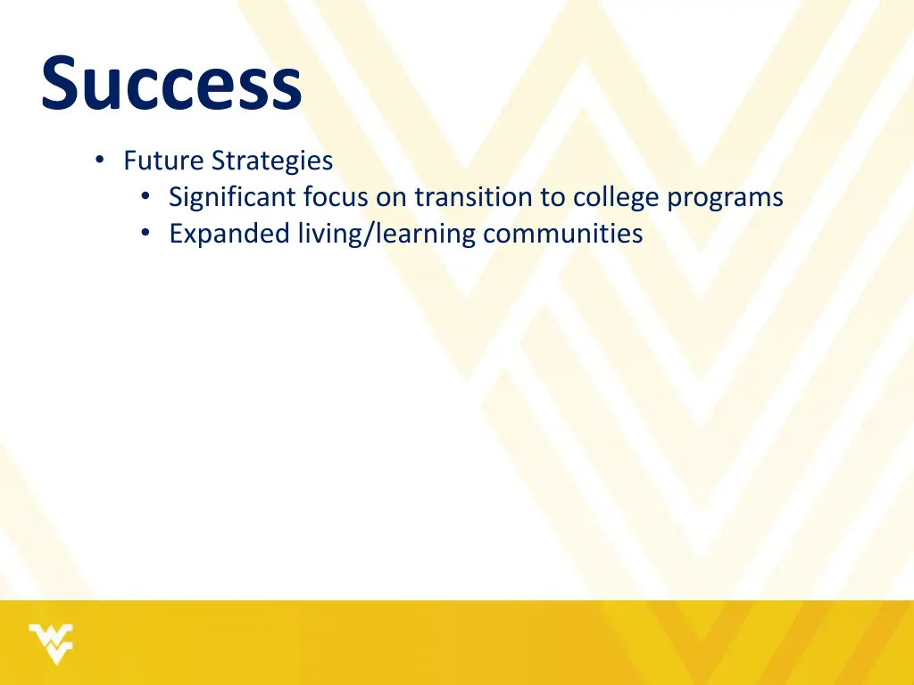 success future strategies significant focus