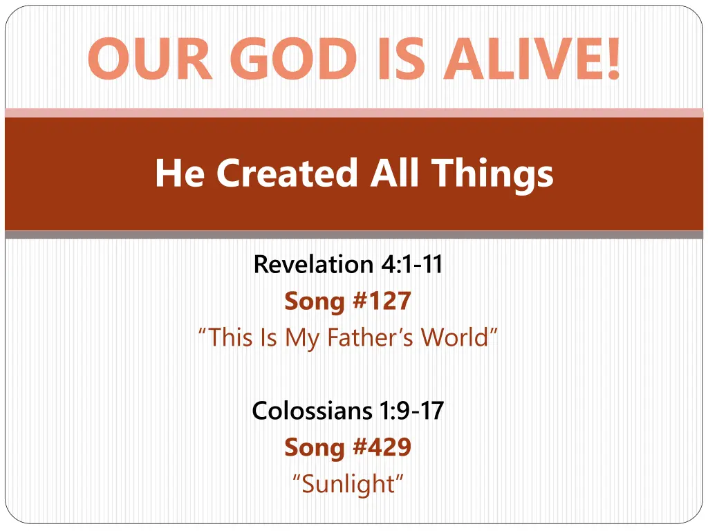 our god is alive 2