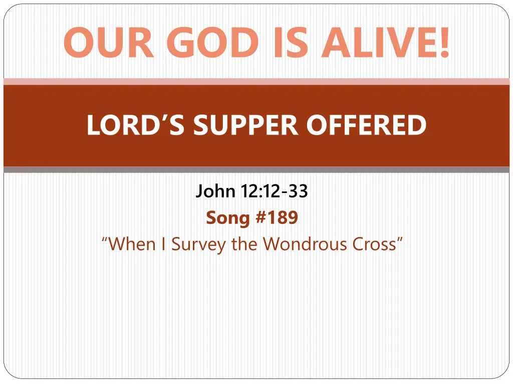 our god is alive 4