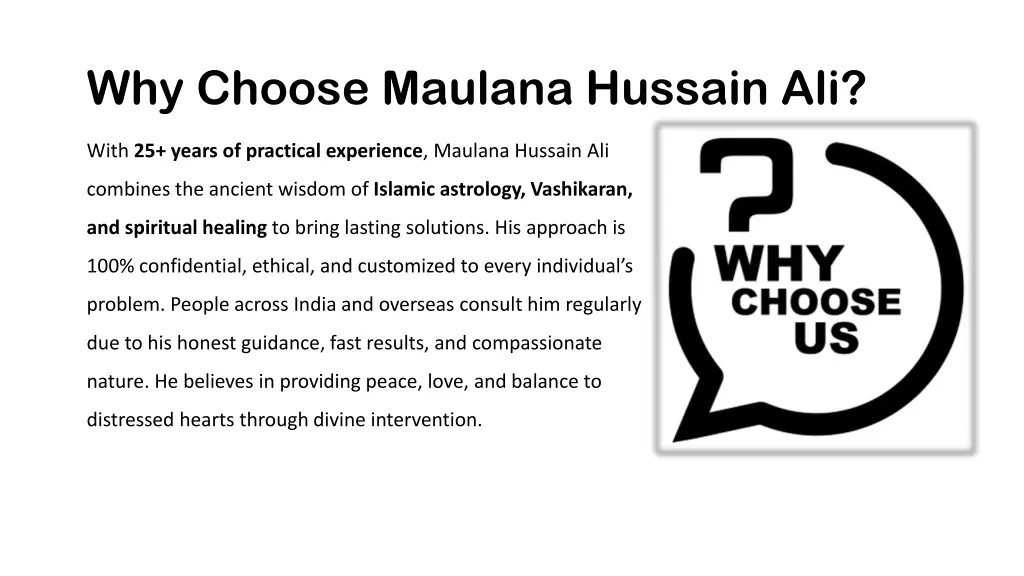 why choose maulana hussain ali