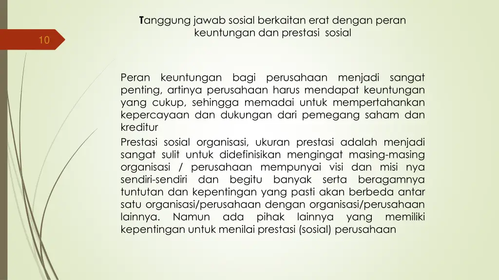 t anggung jawab sosial berkaitan erat dengan