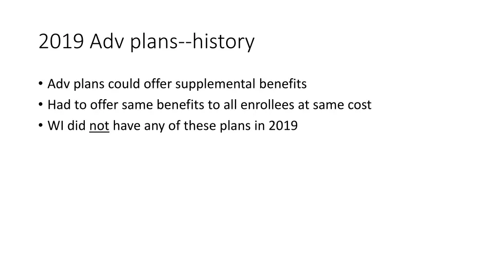2019 adv plans history