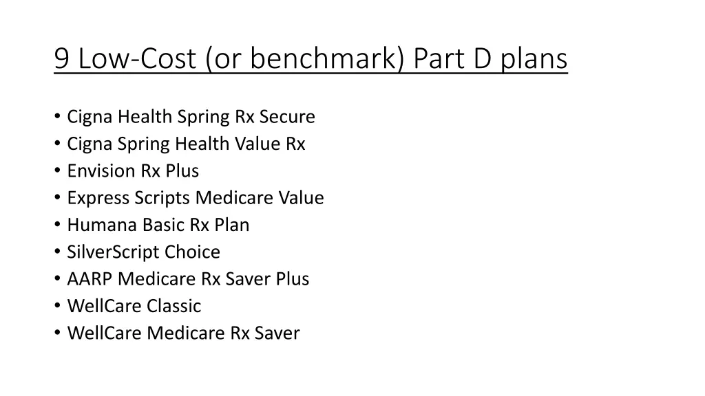 9 low cost or benchmark part d plans