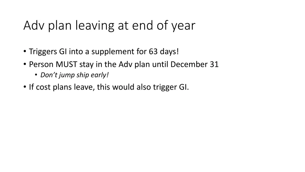 adv plan leaving at end of year