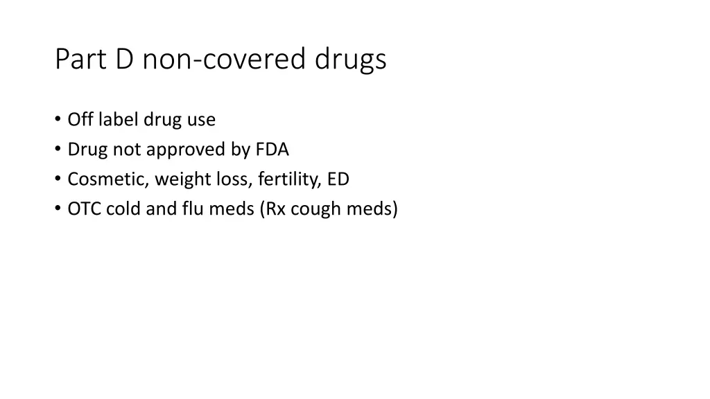 part d non covered drugs