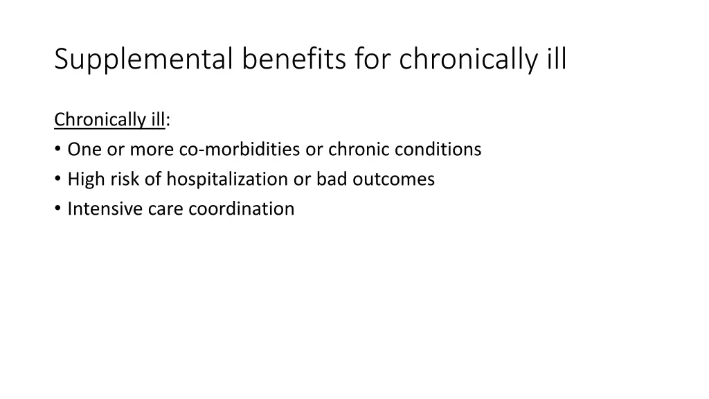 supplemental benefits for chronically ill