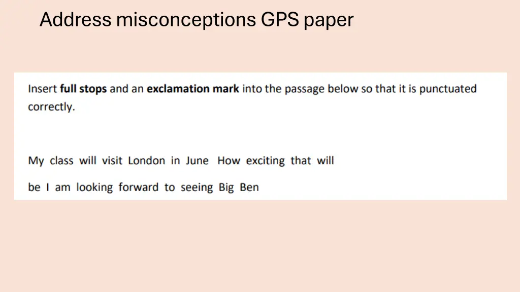 address misconceptions gps paper 4