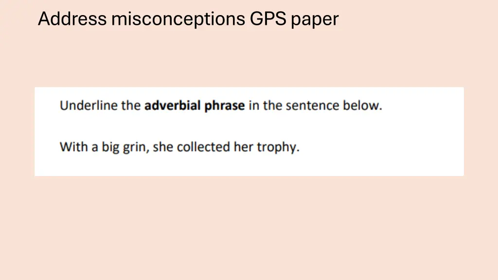 address misconceptions gps paper 6