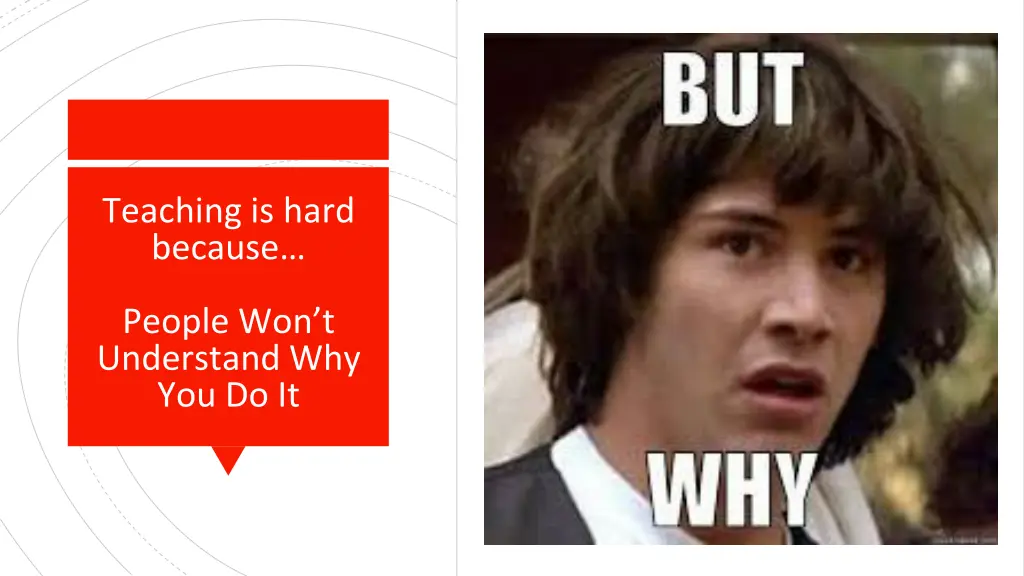 teaching is hard because 12