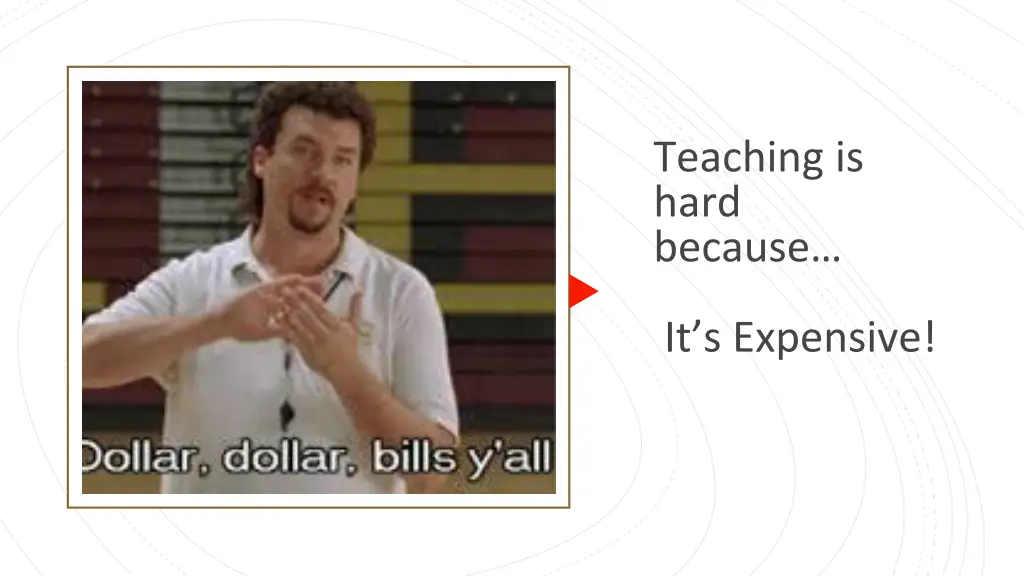 teaching is hard because 7