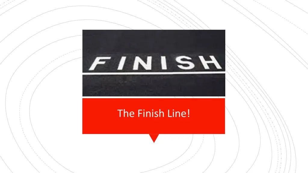 the finish line
