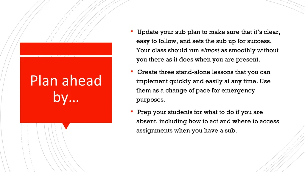 update your sub plan to make sure that it s clear