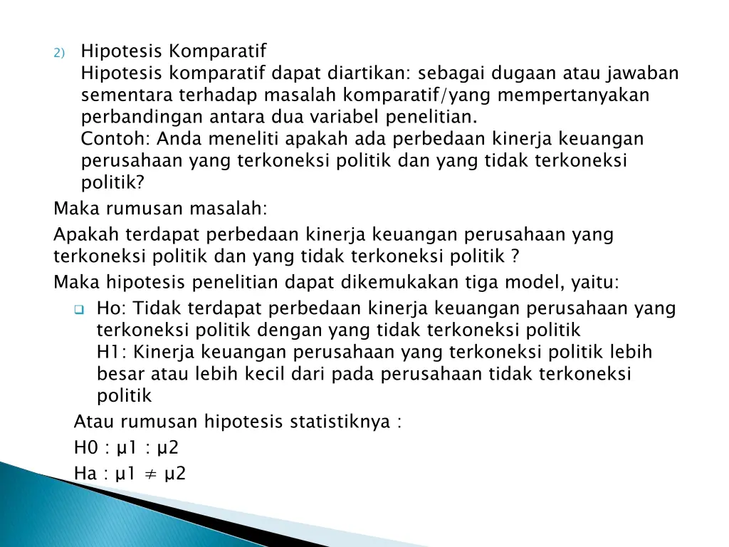 2 hipotesis komparatif hipotesis komparatif dapat