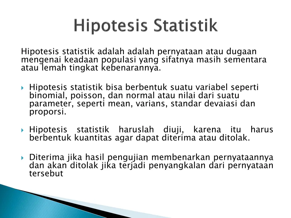 hipotesis statistik adalah adalah pernyataan atau