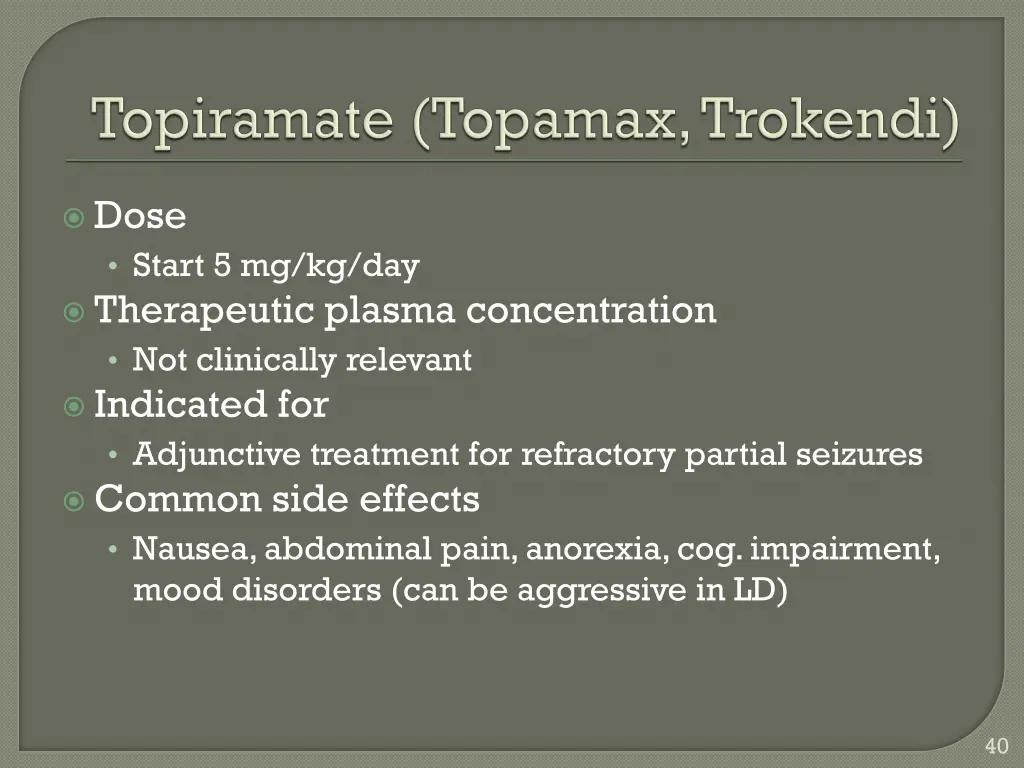 dose start 5 mg kg day therapeutic plasma 1