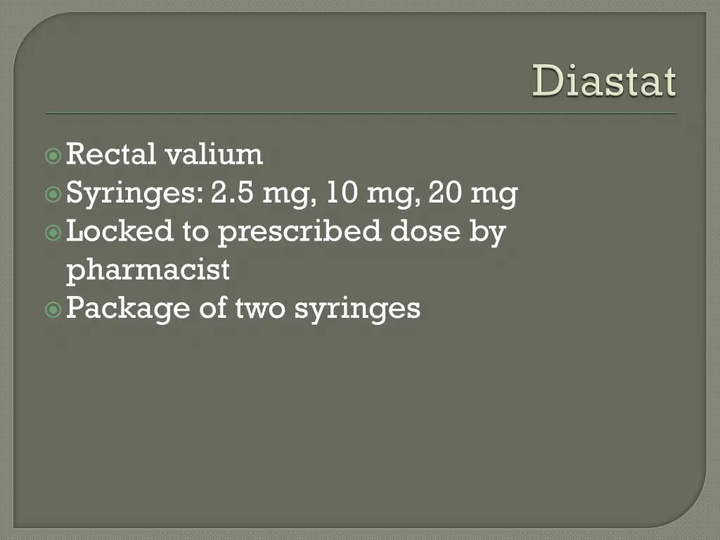 rectal valium syringes 2 5 mg 10 mg 20 mg locked