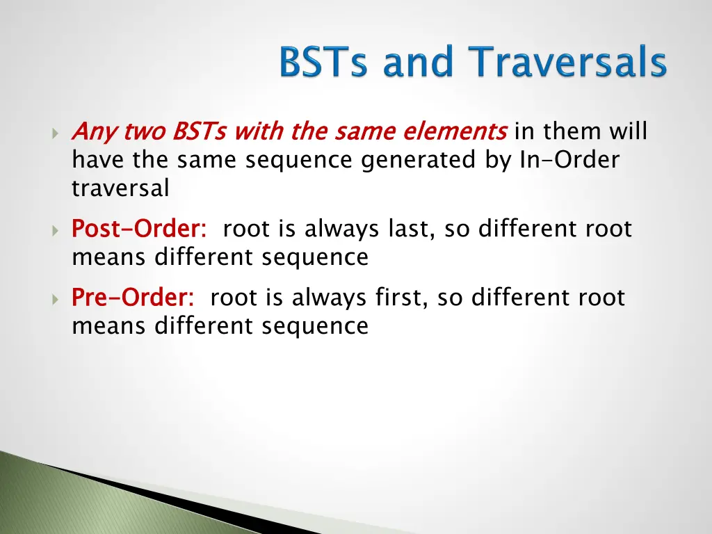 any two bsts with the same elements have the same
