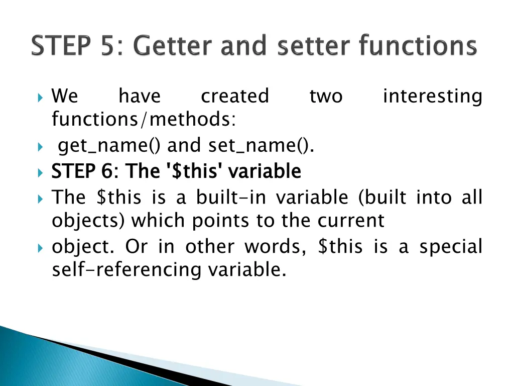 we functions methods get name and set name step