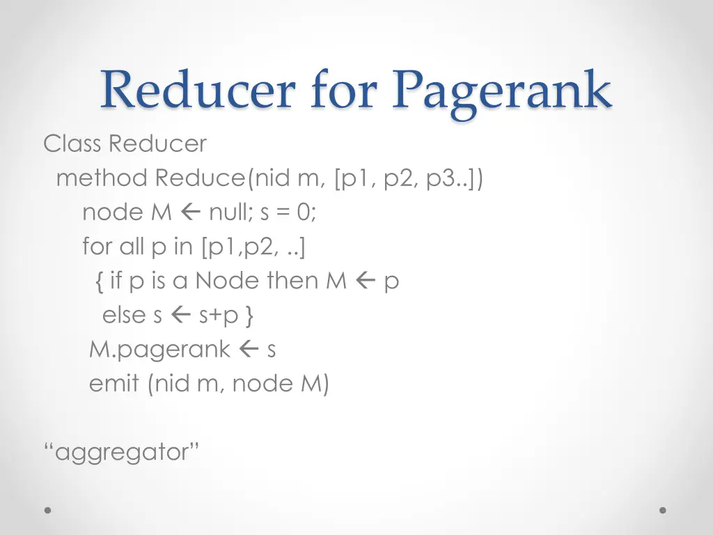 reducer for pagerank class reducer method reduce