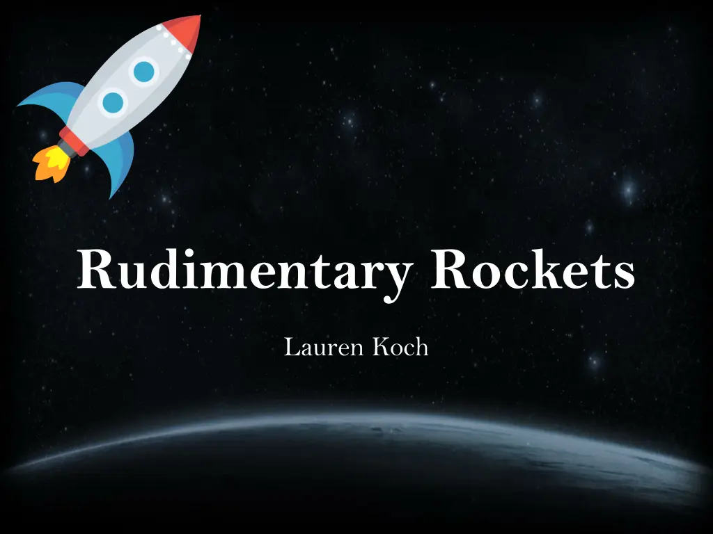 rudimentary rockets