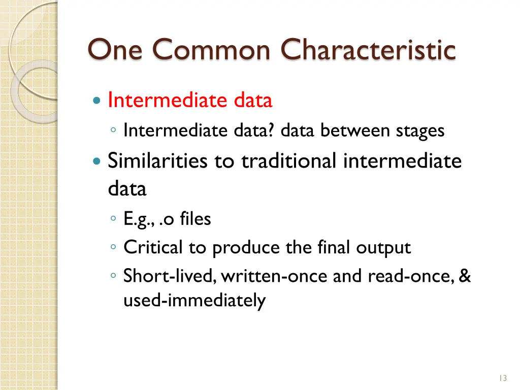 one common characteristic