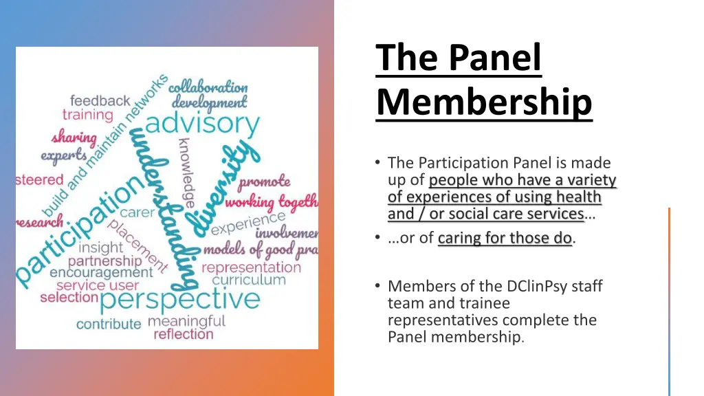 the panel membership