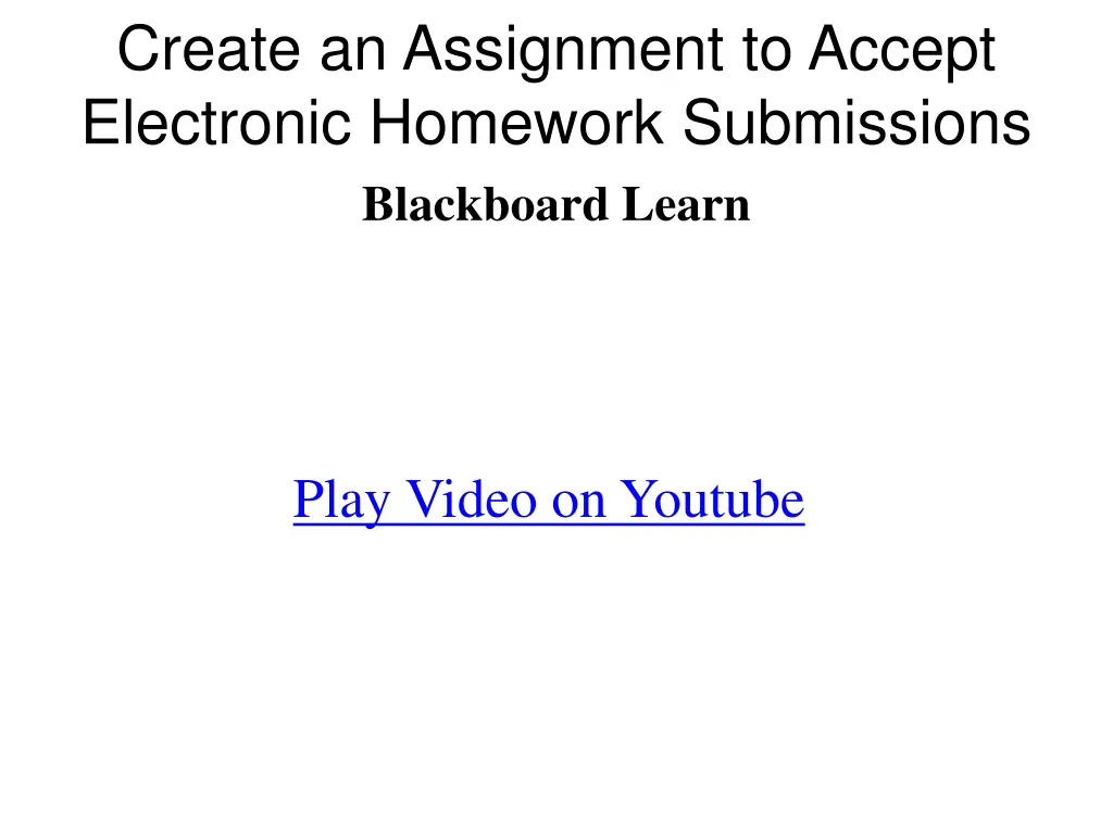 create an assignment to accept electronic