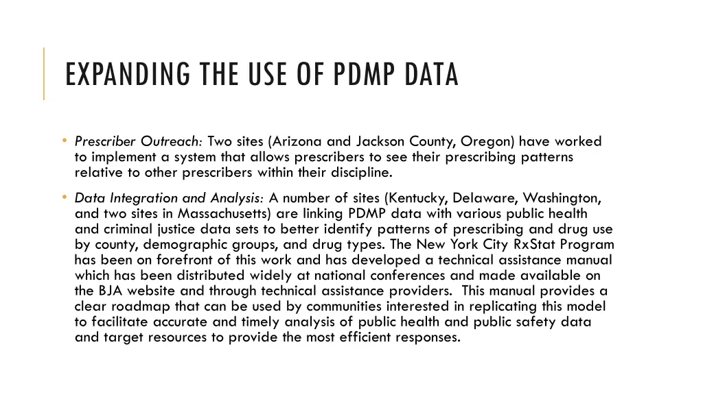 expanding the use of pdmp data