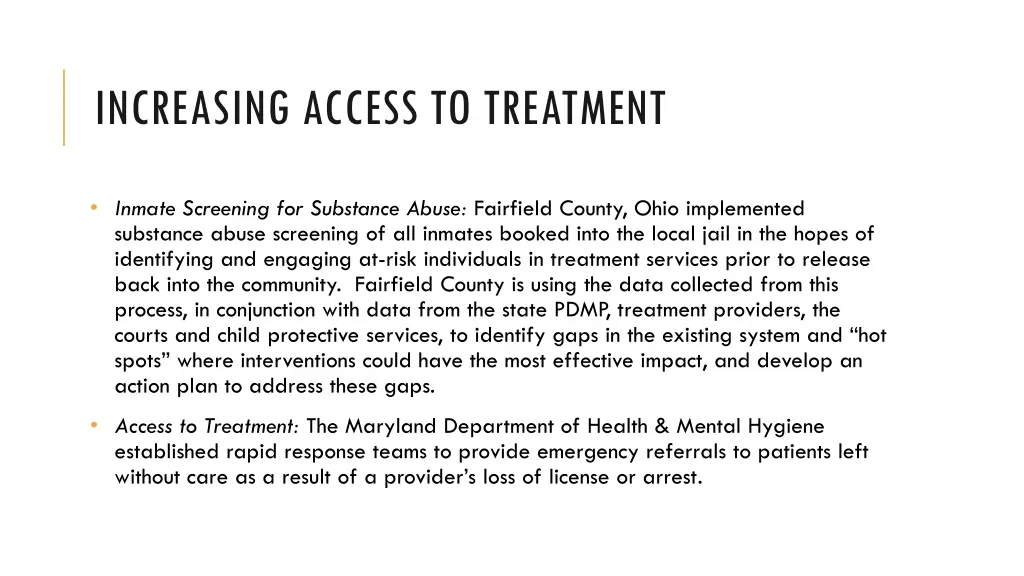 increasing access to treatment