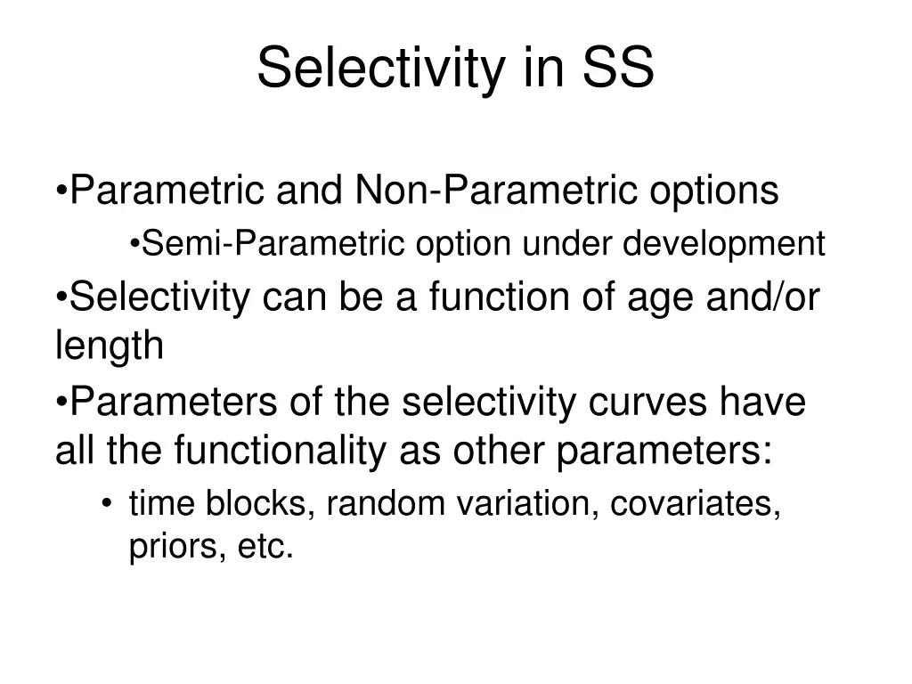 selectivity in ss