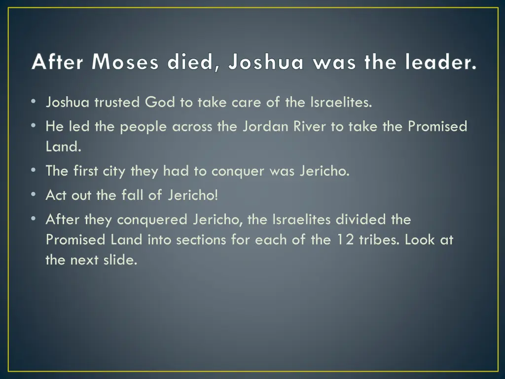 after moses died joshua was the leader