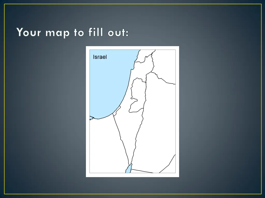 your map to fill out