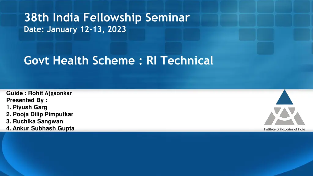 38th india fellowship seminar date january