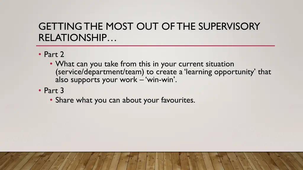 getting the most out of the supervisory