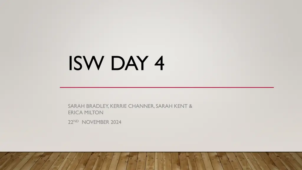 isw day 4