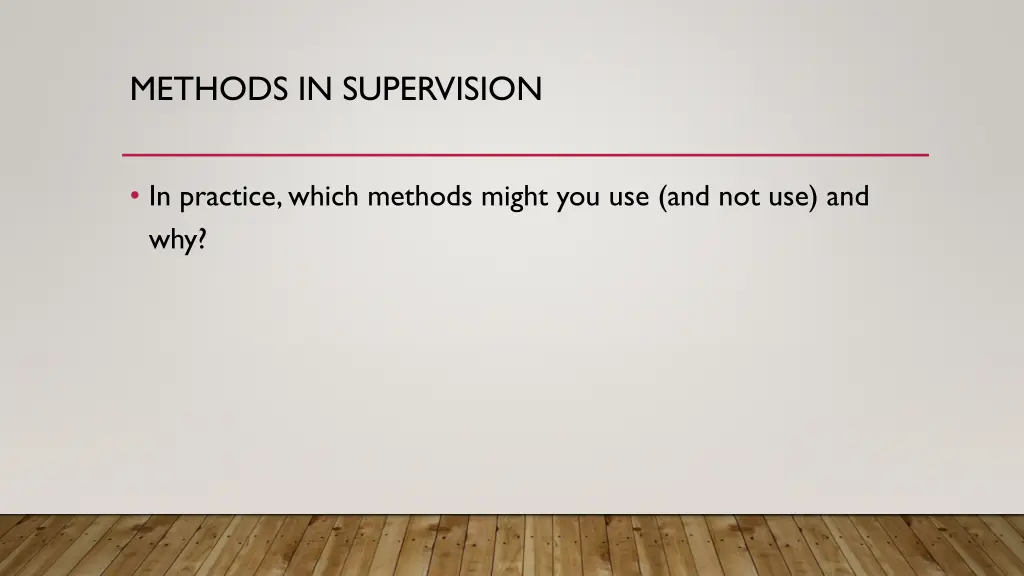 methods in supervision 1