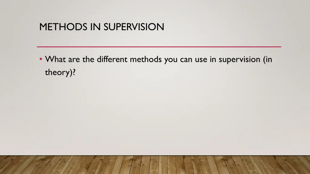 methods in supervision