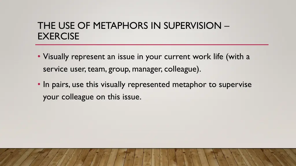 the use of metaphors in supervision exercise