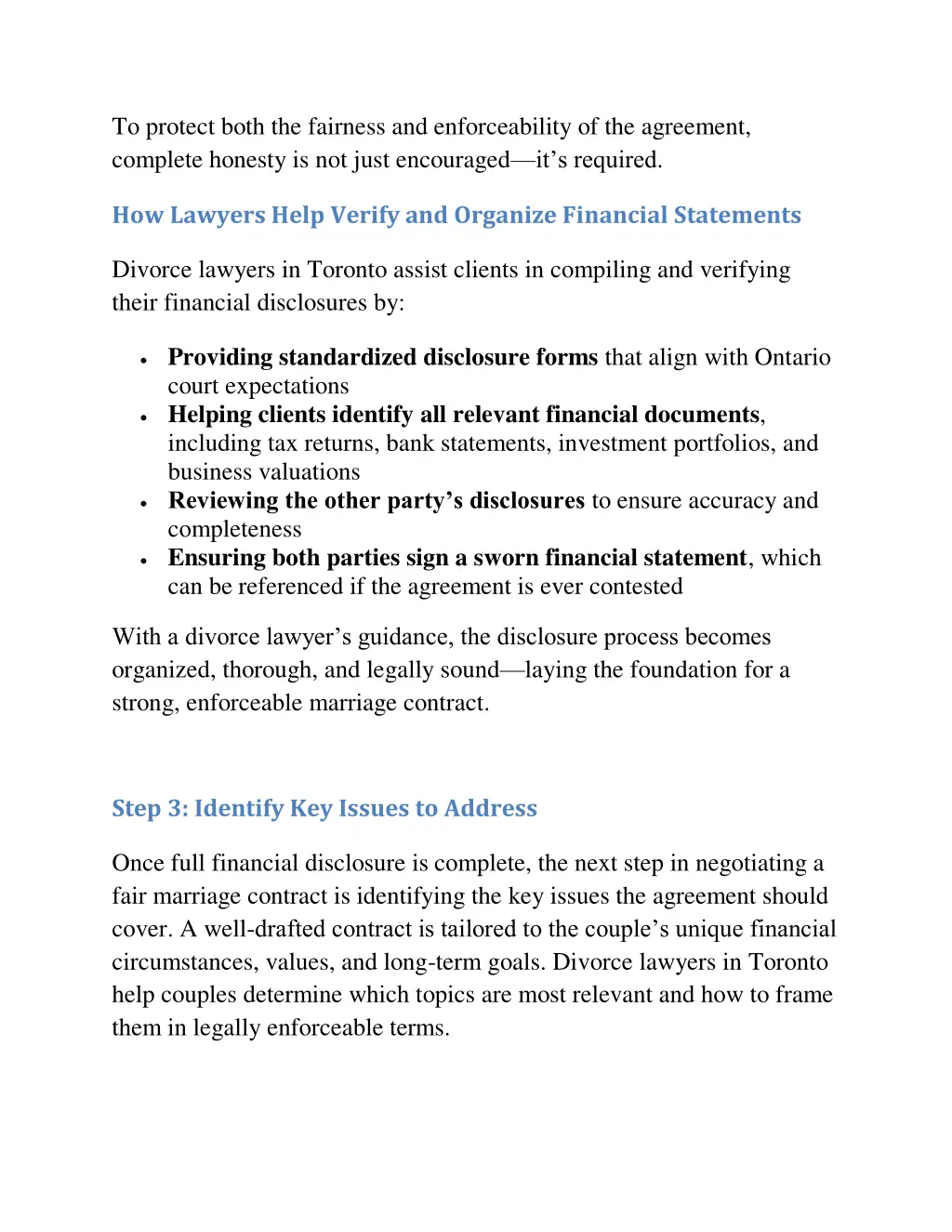 to protect both the fairness and enforceability